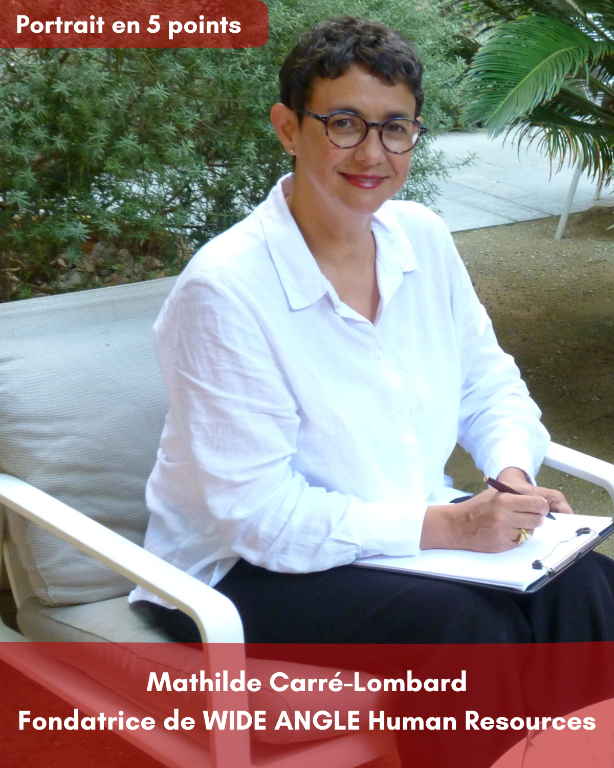 Mathilde Carré-Lombard - Wide Angle Human Resources - Protrait en 5 points